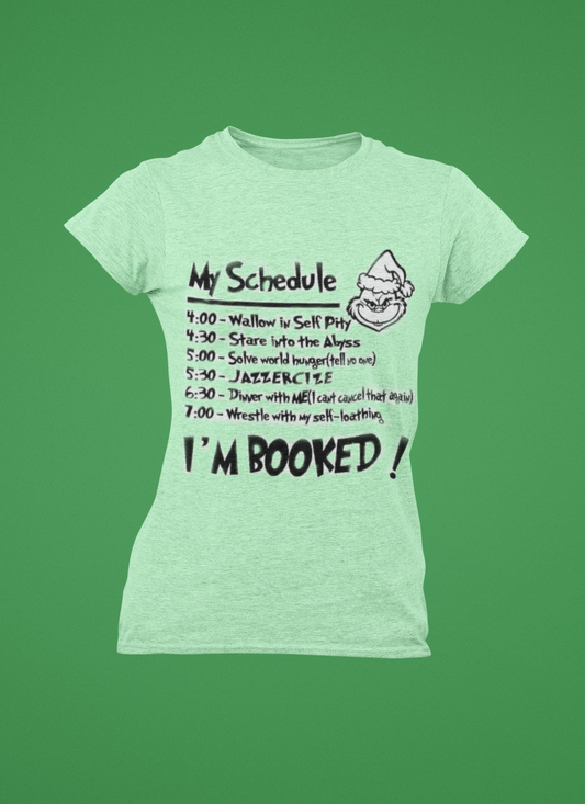 Grinch Schedule shirt