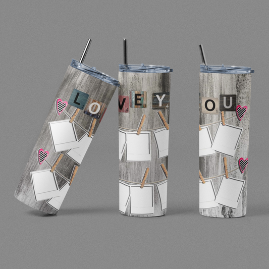 Love You Clothesline tumbler